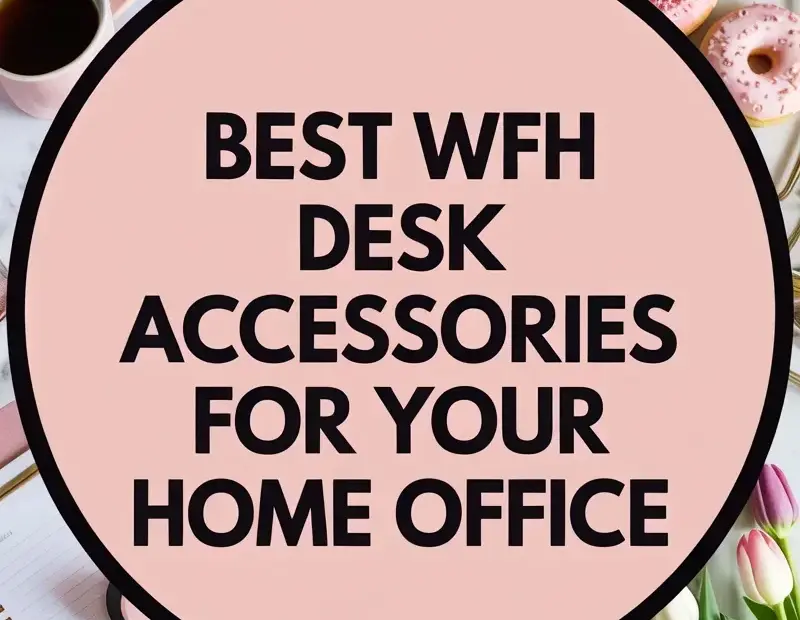 Best Pink WFH Desk Accessories for Your Home Office Setup